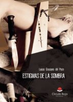 Estigmas de la Sombra, de LUCAS GRACIANO DEL POZO | portada del libro