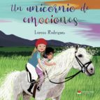 Un unicornio de emociones, de LORENA RODRIGUEZ | portada del libro