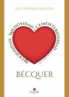 Religiosidad, Miedosidad y Cementeriosidad en la obra de Bécquer, de Jesús Viñuales Monzón | portada del libro