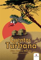 Cuentos de Turkana, de PICU GARCIA MATILLA | portada del libro