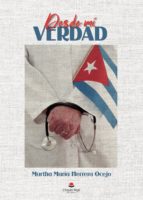 Desde mi verdad, de MARTHA MARIA HERRERA OCEJO | portada del libro