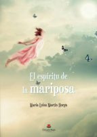 El espíritu de la mariposa, de MARIA LUISA MARTIN HORGA | portada del libro