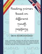 Reading primer based on different mouth positions, de Irene Rejón Santiago | portada del libro