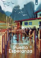 Puerto Esperanza, de IVAN SEGARRA BAEZ | portada del libro