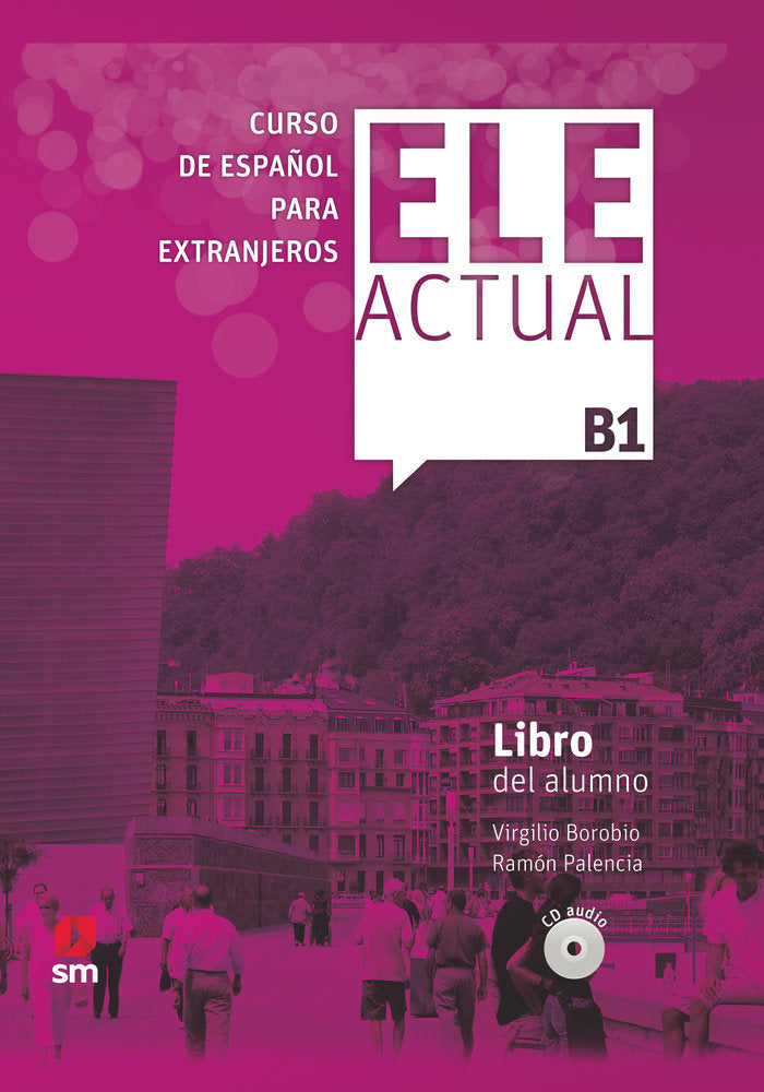 ELE ACTUAL B1. Libro del alumno, de Borobio Carrera, Virgilio | portada del libro