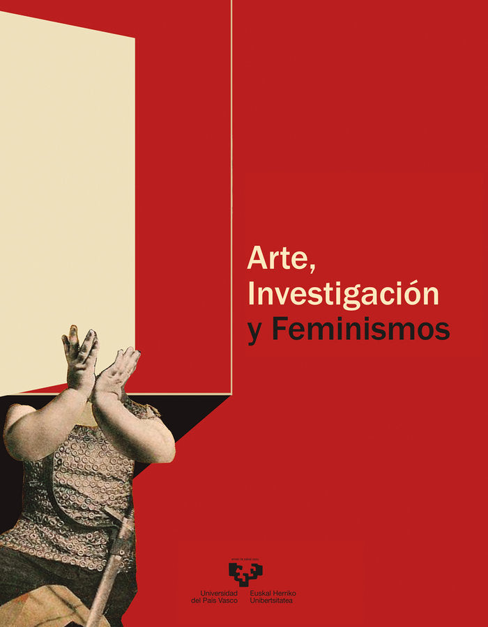 Arte, investigación y feminismos, de Abalia Marijuán, Andrea | portada del libro