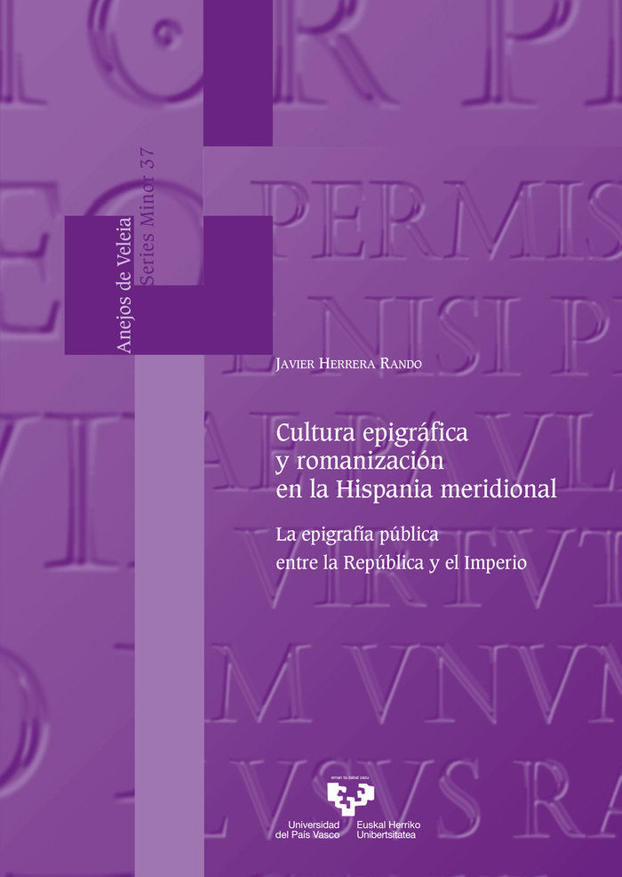 Cultura epigráfica y romanización en la Hispania meridional, de Herrera Rando, Javier | portada del libro