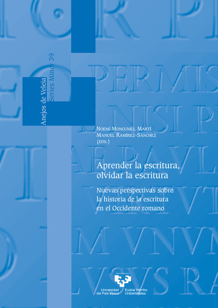 Aprender la escritura, olvidar la escritura. Nuevas perspectivas sobre la historia de la escritura e | portada del libro