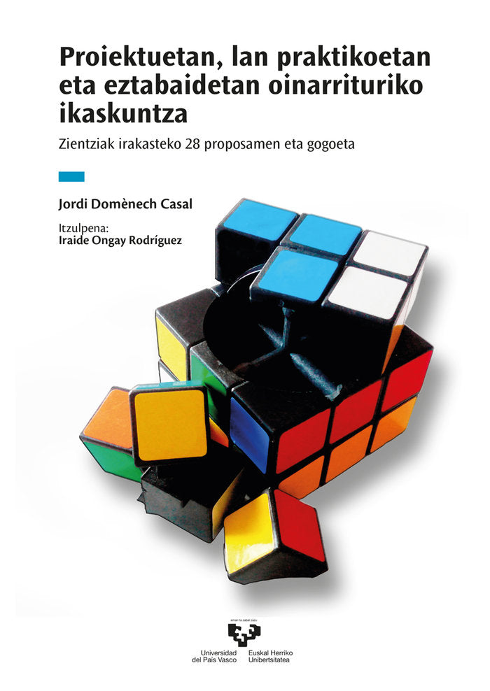 PROIEKTUETAN LAN PRAKTIKOETAN ETA EZTABAIDETAN OINARRITURIK, de DOMÔNECH CASAL, JORDI | portada del libro