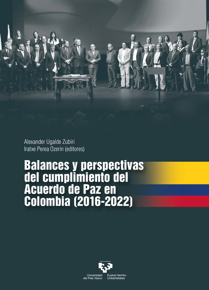 Balances y perspectivas del cumplimiento del Acuerdo de Paz en Colombia (2016-2022) | portada del libro