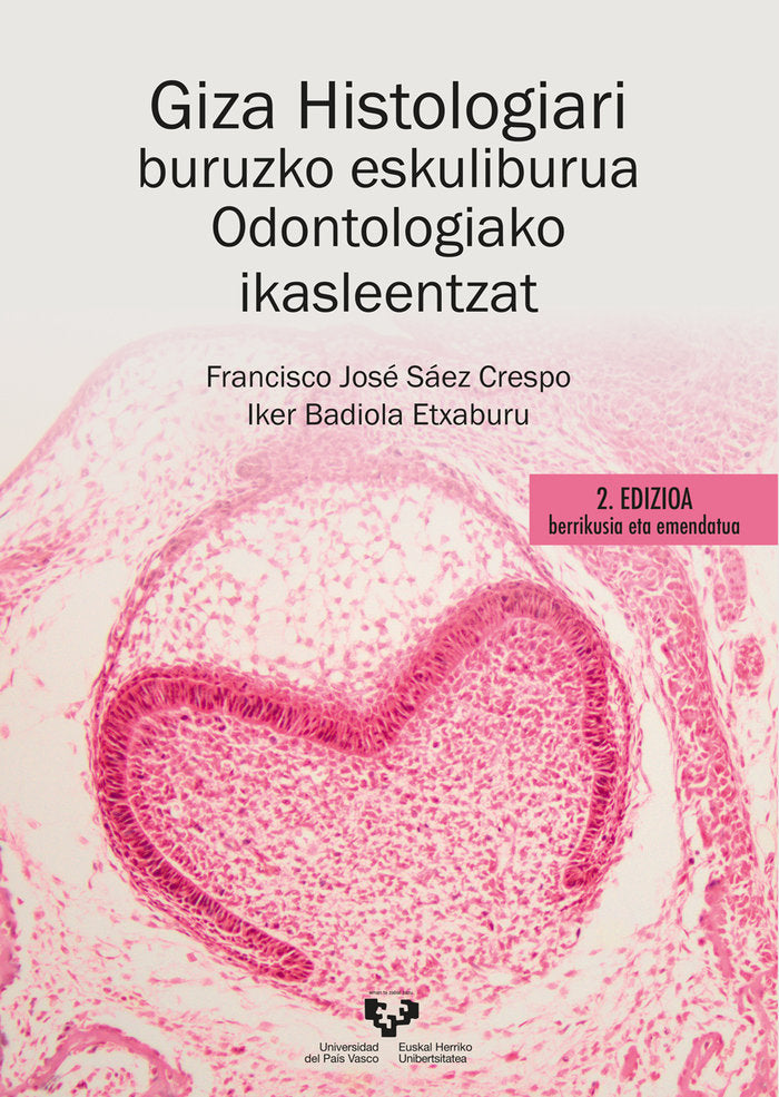 Giza histologiari buruzko eskuliburua odontologiako ikasleentzat, de SAEZ CRESPO, FRANCISCO JOSE | portada del libro
