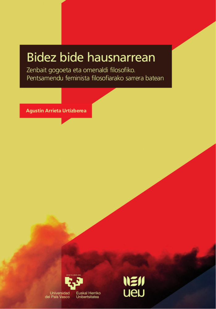Bidez bide hausnarrean. Zenbait gogoeta eta omenaldi filosofiko, de ARRIETA URTIZBEREA, AGUSTIN | portada del libro
