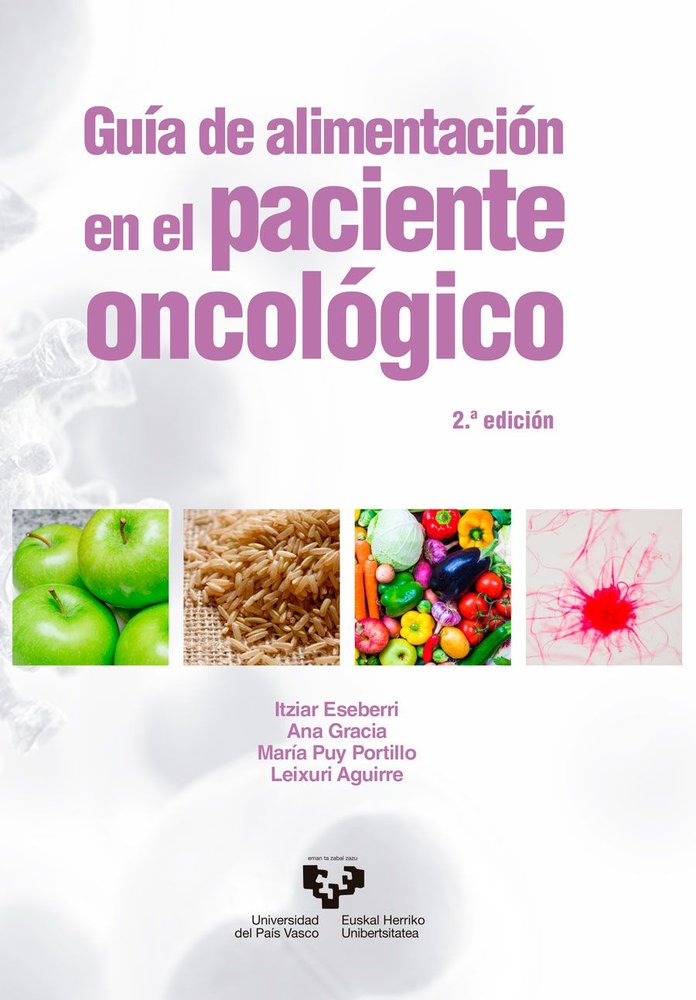 GUIA DE ALIMENTACION EN EL PACIENTE ONCOLOGICO. 2.ª EDICION, de ESEBERRI BARACE, ITZIAR | portada del libro