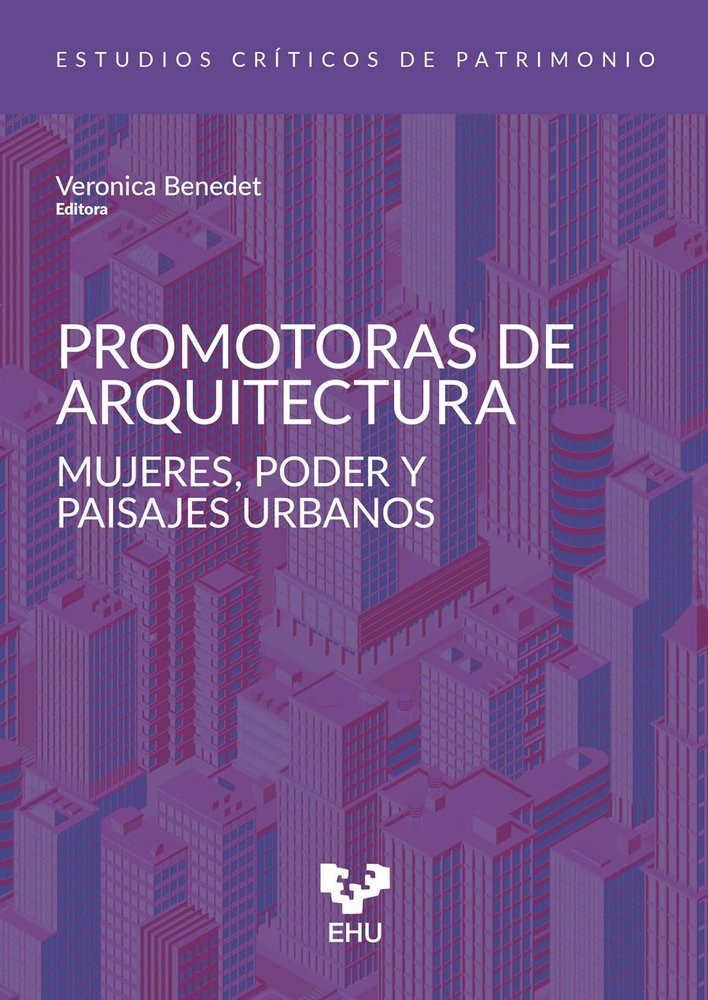 PROMOTORAS DE ARQUITECTURA. MUJERES, PODER Y PAISAJES URBANOS | portada del libro