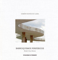BARROQUISMOS PERIFÉRICOS. BRASIL, GOA, MACAO, de RODRÃGUEZ LLERA, RAMÓN | portada del libro
