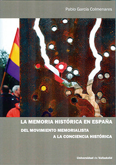LA MEMORIA HISTORICA EN ESPAÑA, de GARCIA COLMENARES | portada del libro
