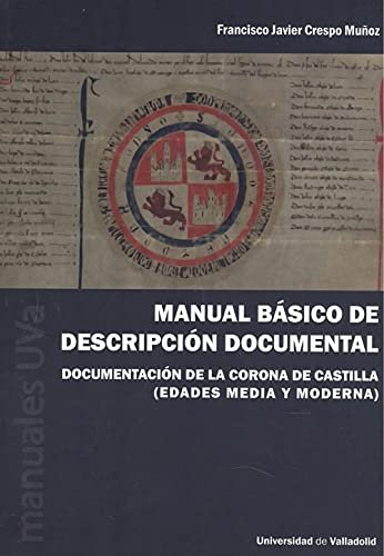 MANUAL BASICO DE DESCRIPCION DOCUMENTAL, de FRANCISCO JAVIER CRESPO MUÑOZ | portada del libro
