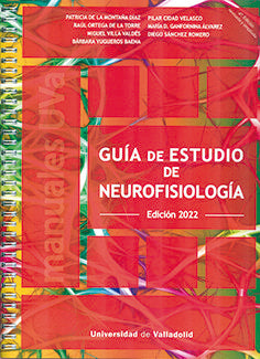 GUIA DE ESTUDIO DE NEUROFISIOLOGIA EDICION 2022 (4ª EDICION, de MONTAÑA DIAZ | portada del libro