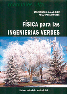 FISICA PARA LAS INGENIERIAS VERDES, de CALLE MONTES, ABEL | portada del libro