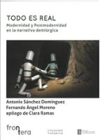 TODO ES REAL, de ANTONIO SANCHEZ DOMINGUEZ | portada del libro