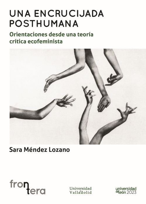 UNA ENCRUCIJADA POSTHUMANA:, de MENDEZ LOZANO, SARA | portada del libro