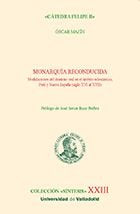MONARQUIA RECONDUCIDA, de MAZIN GOMEZ, OSCAR | portada del libro