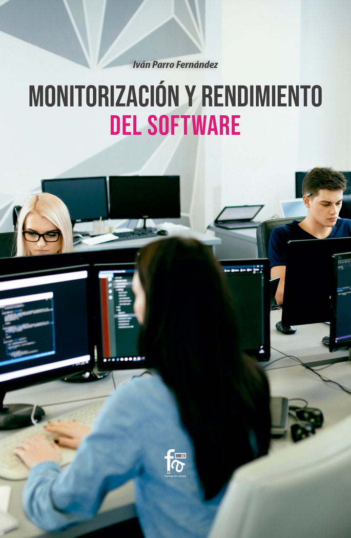 MONITORIZACIÓN Y RENDIMIENTO DEL SOFTWARE, de PARRO FERNANDEZ, IVAN | portada del libro