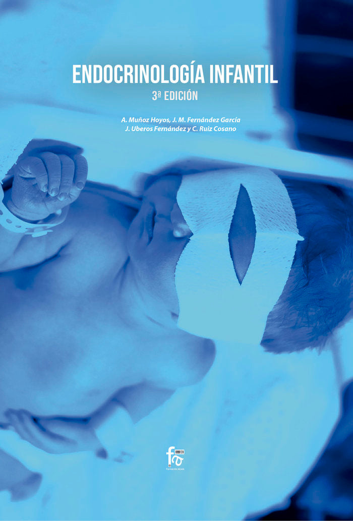 OENDOCRINOLOGIA INFANTILö (3ª EDICION), de MUñOZ HOYOS, ANTONIO | portada del libro