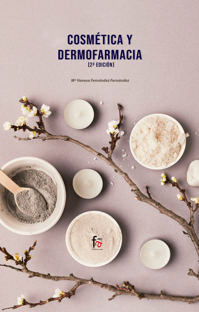 COSMÉTICA Y DERMOFARMACIA-2 edición, de FERNANDEZ FERNANDEZ, MARIA VANESA | portada del libro