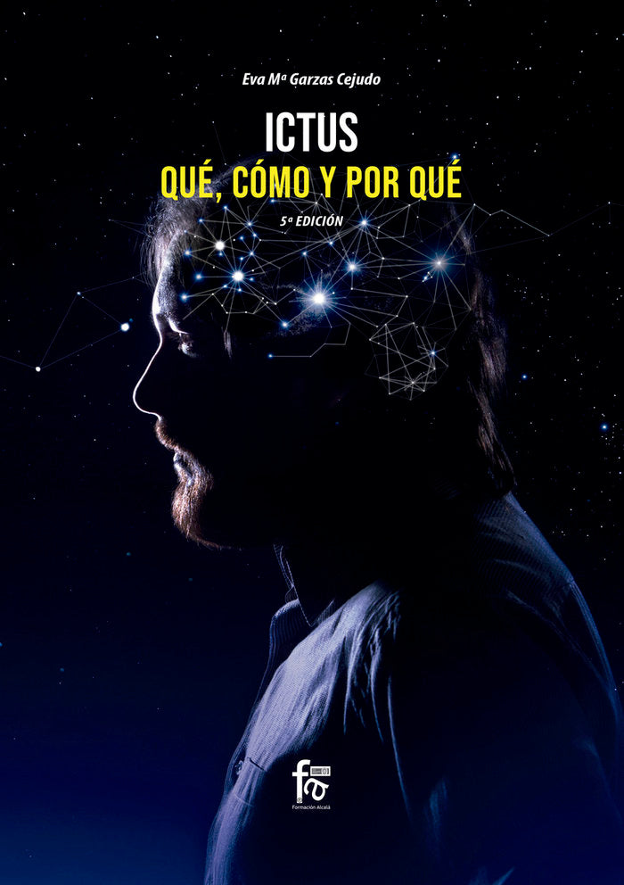 ICTUS. QUÉ, CÓMO Y POR QUÉ- 5 EDICIÓN, de GARZAS CEJUDO, EVA MARIA | portada del libro