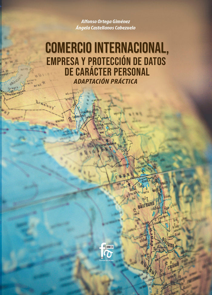 COMERCIO INTERNACIONAL, EMPRESA Y PROTECCIÓN DE DATOS DE CARÁCTER PERSONAL., de ORTEGA GÍMENEZ, ALFONSO | portada del libro