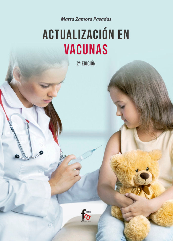 ACTUALIZACIÓN EN VACUNAS. 2º EDICIÓN, de ZAMORA PASADAS, MARTA | portada del libro