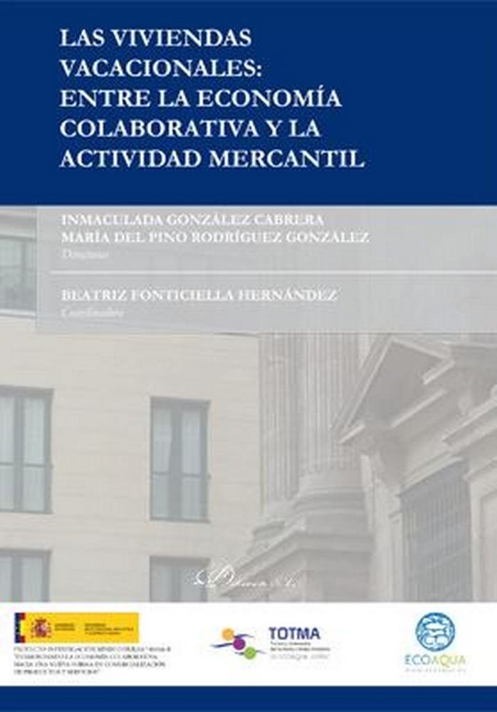 Las viviendas vacacionales: entre la economía colaborativa y la actividad mercantil | portada del libro