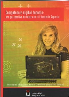 Competencia digital docente: una perspectiva de futuro en la Educación Superior, de Cáceres Taladriz, César | portada del lib