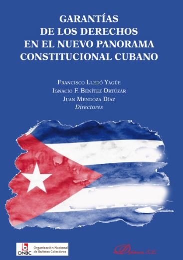 Garantías de los derechos en el nuevo panorama constitucional cubano, de VVAA | portada del libro