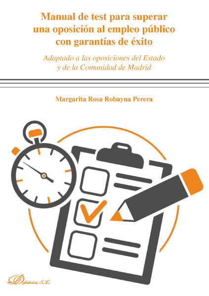 Manual de test para superar una oposición al empleo público con garantías de éxito, de Robayna Perera, Margarita Rosa | porta