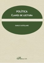 Política. Clave de lectura, de Danilo Castellano | portada del libro