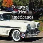 Coches y matrículas americanos, de CRISTINA BERNAERIC THOMSEN | portada del libro