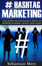 # Hashtag-Marketing, de SEBASTIAN MERZ | portada del libro