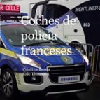 Coches de policía franceses, de CRISTINA BERNA | portada del libro