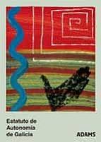 Estatuto de Autonomía de Galicia (edición bilingüe), de Varios autores | portada del libro