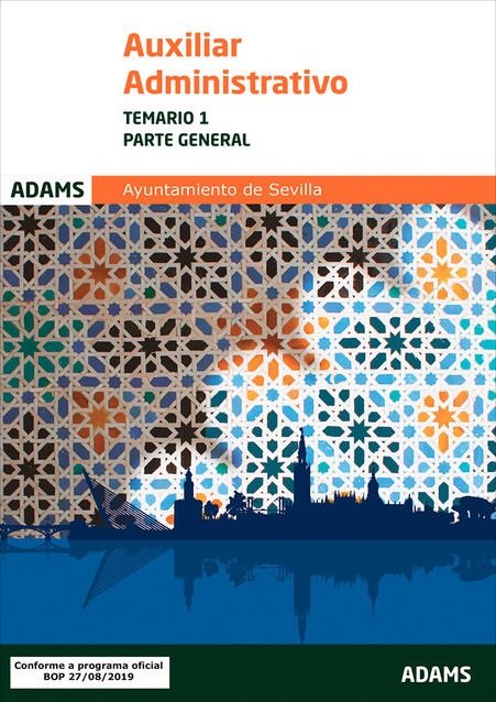 Temario 1 (parte general) Auxiliar Administrativo Ayuntamiento de Sevilla, de Varios autores | portada del libro