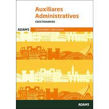 Cuestionarios Auxiliares Administrativos Generalitat Valenciana, de Varios autores | portada del libro