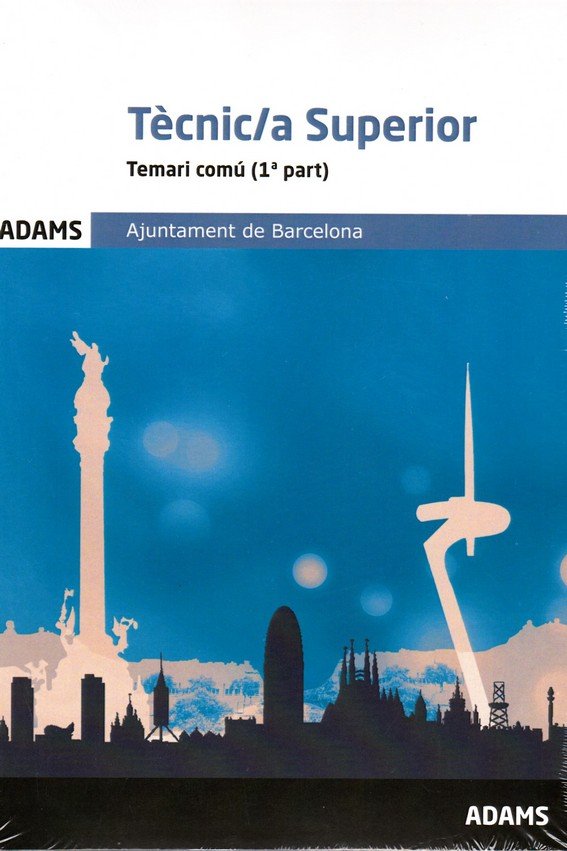 Temari comú Tècnic/a Superior Ajuntament de Barcelona, de Varios autores | portada del libro