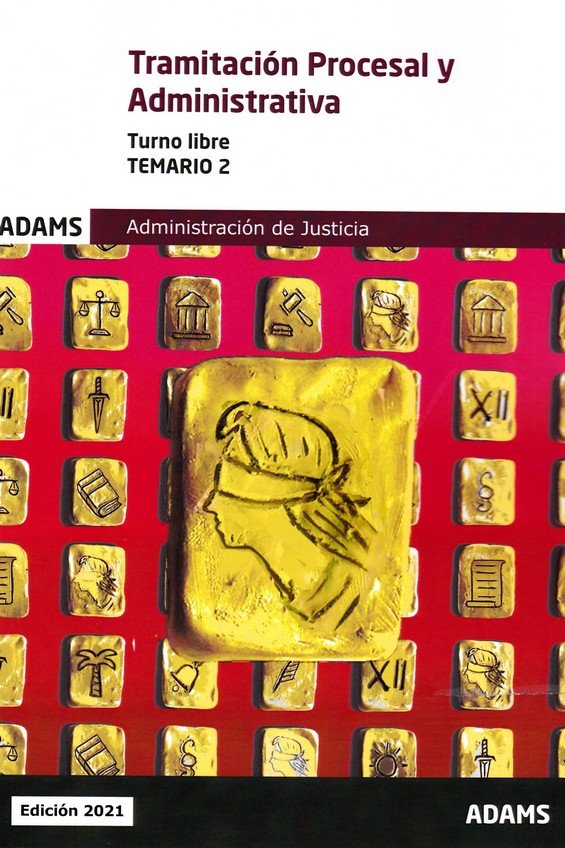TRAMITACION PROCESAL Y ADMINISTRATIVA - TURNO LIBRE ( TEMARIO 2) | portada del libro