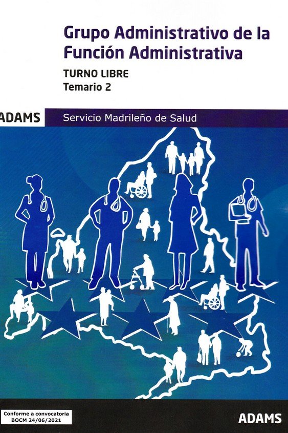 GRUPO ADMINISTRATIVO DE LA FUNCION ADMINISTRATIVA ( TURNO LIBRE) - TEMARIO 2 | portada del libro