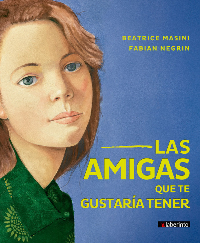 Las amigas que te gustaría tener, de Masini, Beatrice | portada del libro