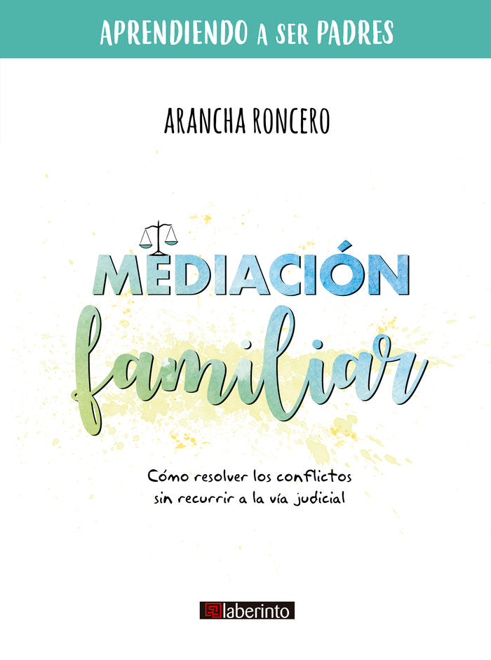MEDIACION FAMILIAR, de ARANCHA RONCERO | portada del libro