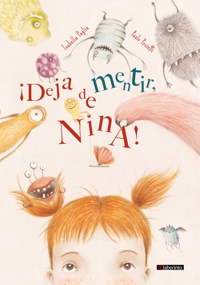 DEJA DE MENTIR NINA, de PAGLIA, ISABELLA | portada del libro