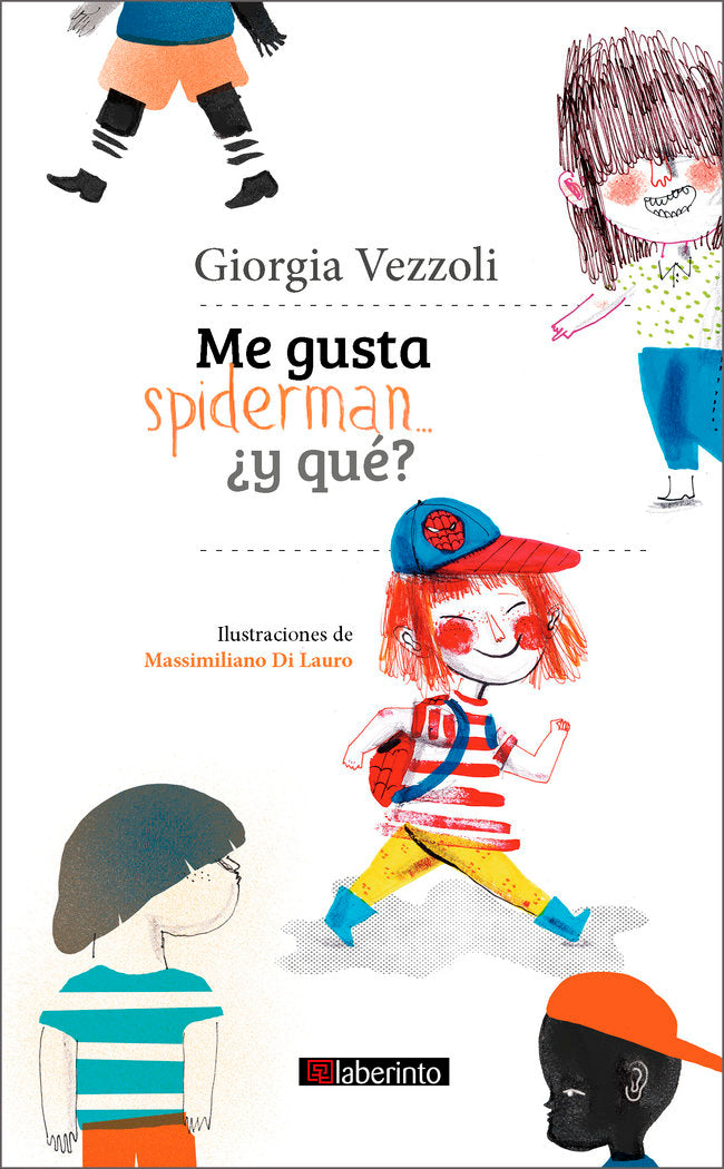 ME GUSTA SPIDERMAN... ¿Y QUE?, de VEZZOLI, GIORGIA | portada del libro